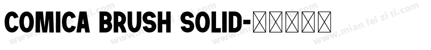 Comica Brush Solid字体转换